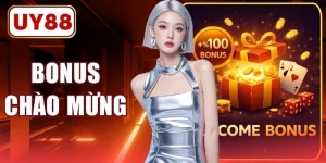 Bonus Chào Mừng (Welcome Bonus) Uy88 Nhận Max 8.888k Vốn