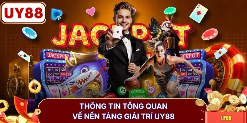 Trang Chủ 10 Thông tin tổng quan về nền tảng giải trí UY88